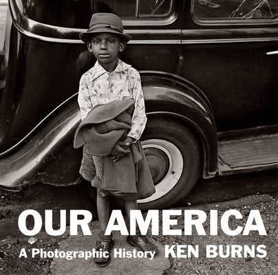 Book cover for Our America: A Photographic History