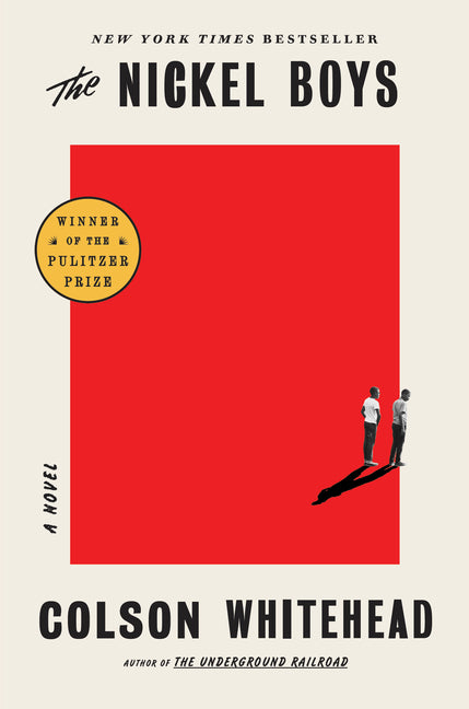 Book cover for The Nickel Boys (Winner 2020 Pulitzer Prize for Fiction)