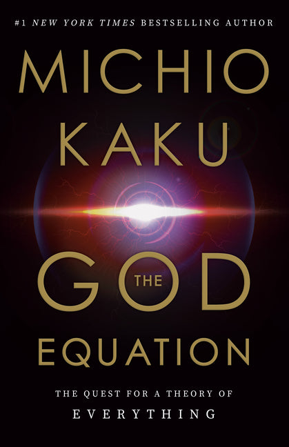 Book cover for The God Equation: The Quest for a Theory of Everything
