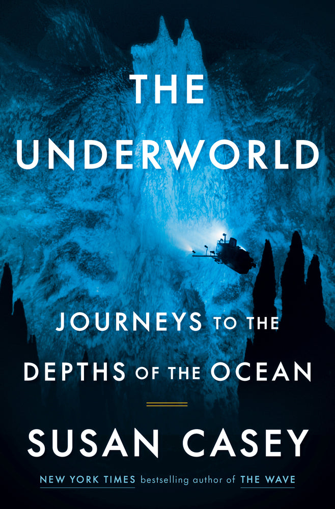 Book cover for The Underworld: Journeys to the Depths of the Ocean