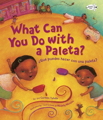 Book cover for ¿Qué Puedes Hacer Con Una Paleta? (What Can You Do with a Paleta Spanish Edition )