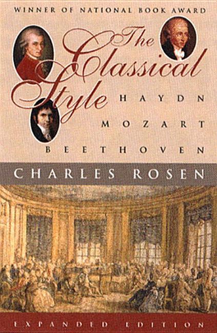 Book cover for Classical Style: Haydn, Mozart, Beethoven (Expanded)