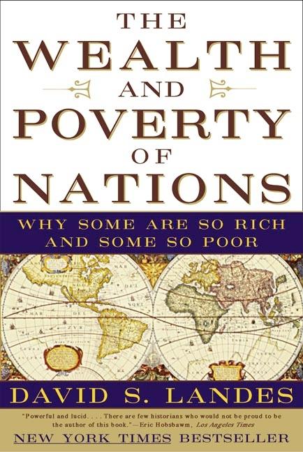 Book cover for Wealth and Poverty of Nations: Why Some Are So Rich and Some So Poor