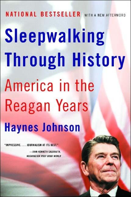 Book cover for Sleepwalking Through History: America in the Reagan Years (Revised)