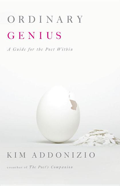 Book cover for Ordinary Genius: A Guide for the Poet Within