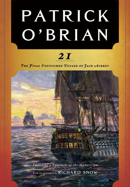 Book cover for 21: The Final Unfinished Voyage of Jack Aubrey
