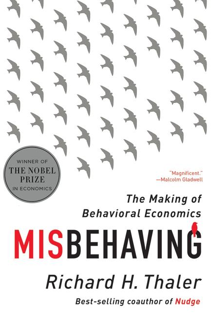 Book cover for Misbehaving: The Making of Behavioral Economics
