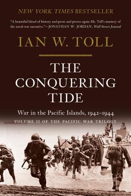 Book cover for The Conquering Tide: War in the Pacific Islands, 1942-1944