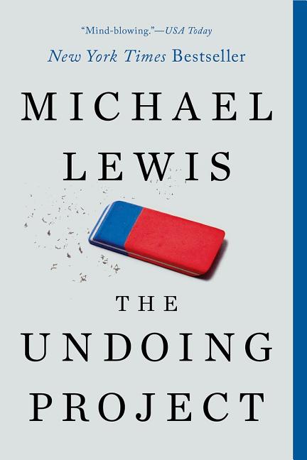 Book cover for The Undoing Project: A Friendship That Changed Our Minds