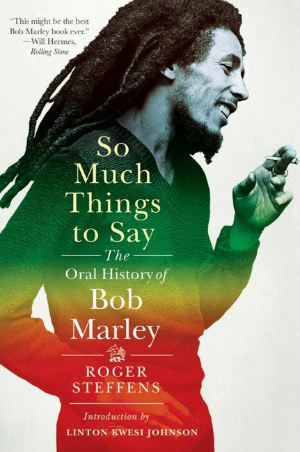 Book cover for So Much Things to Say: The Oral History of Bob Marley