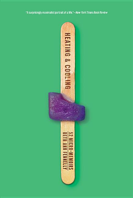 Book cover for Heating & Cooling: 52 Micro-Memoirs