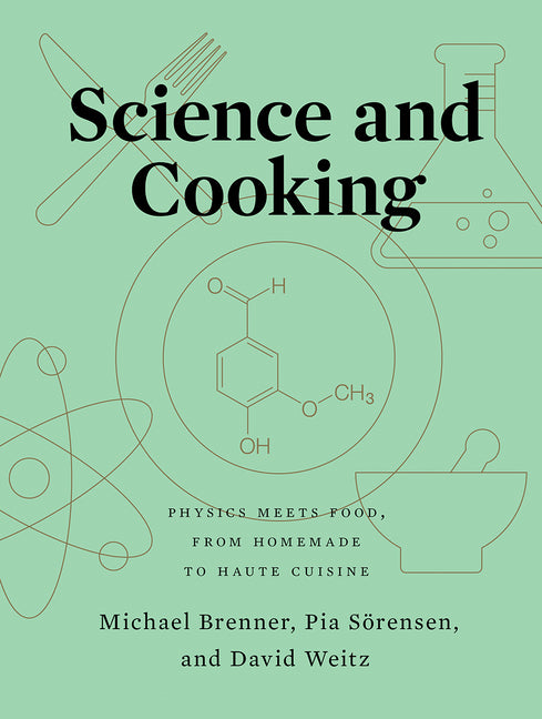 Book cover for Science and Cooking: Physics Meets Food, from Homemade to Haute Cuisine