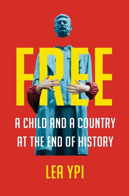 Book cover for Free: A Child and a Country at the End of History