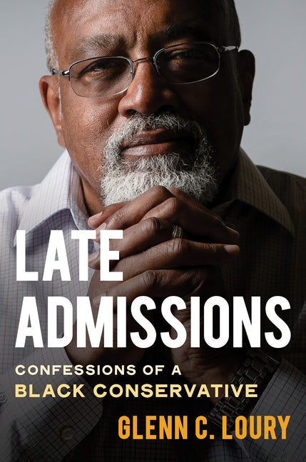 Book cover for Late Admissions: Confessions of a Black Conservative