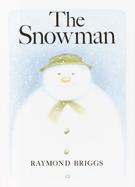 Book cover for The Snowman: A Classic Christmas Book for Kids and Toddlers