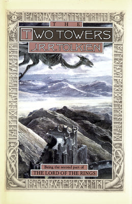 Book cover for The Two Towers: Being the Second Part of the Lord of the Rings