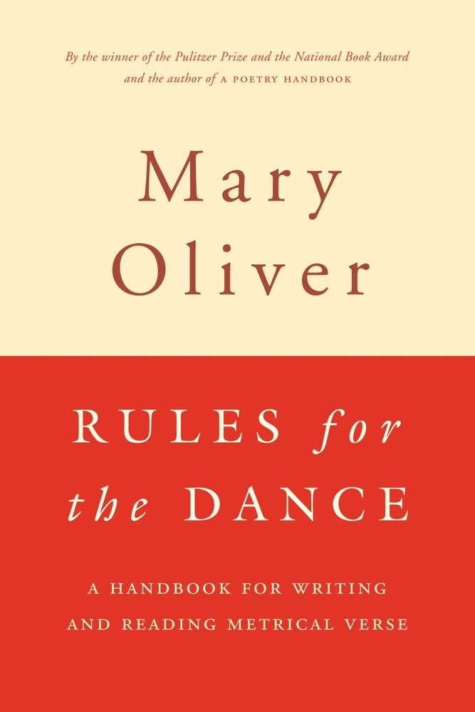 Book cover for Rules for the Dance: A Handbook for Writing and Reading Metrical Verse