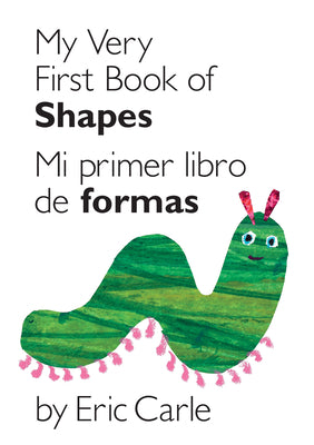 Book cover for My Very First Book of Shapes / Mi Primer Libro de Formas: Bilingual Edition