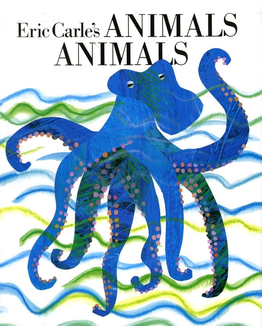 Book cover for Eric Carle's Animals, Animals