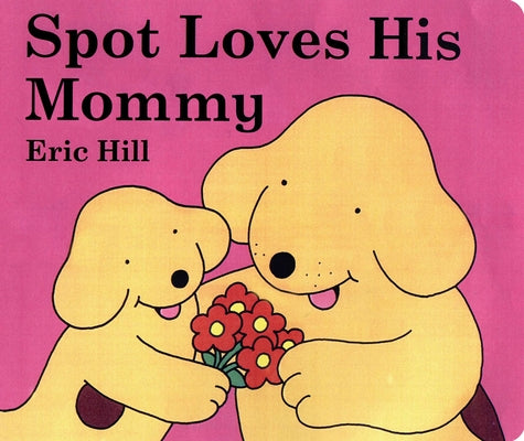 Book cover for Spot Loves His Mommy