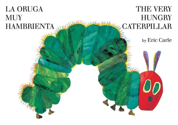 Book cover for The Very Hungry Caterpillar/La Oruga Muy Hambrienta