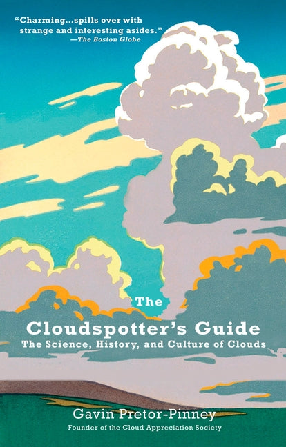 Book cover for The Cloudspotter's Guide: The Science, History, and Culture of Clouds