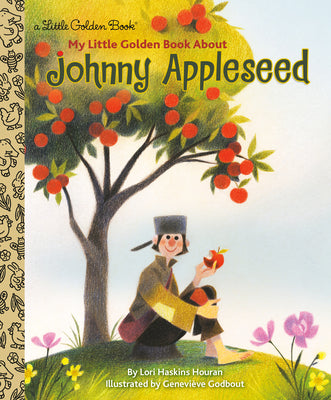 Book cover for My Little Golden Book about Johnny Appleseed