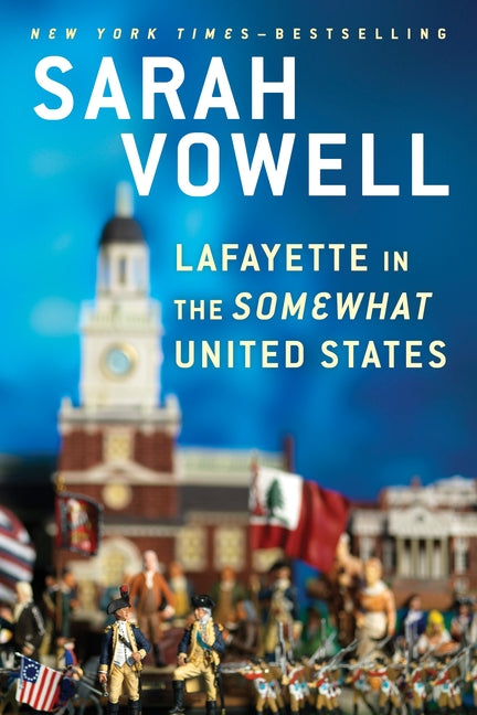 Book cover for Lafayette in the Somewhat United States