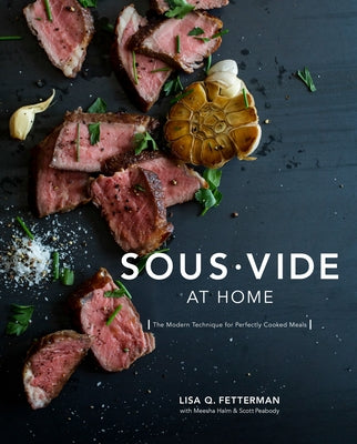 Book cover for Sous Vide at Home: The Modern Technique for Perfectly Cooked Meals [A Cookbook]