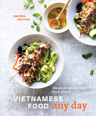 Book cover for Vietnamese Food Any Day: Simple Recipes for True, Fresh Flavors [A Cookbook]