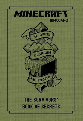 Book cover for Minecraft: The Survivors' Book of Secrets: An Official Mojang Book