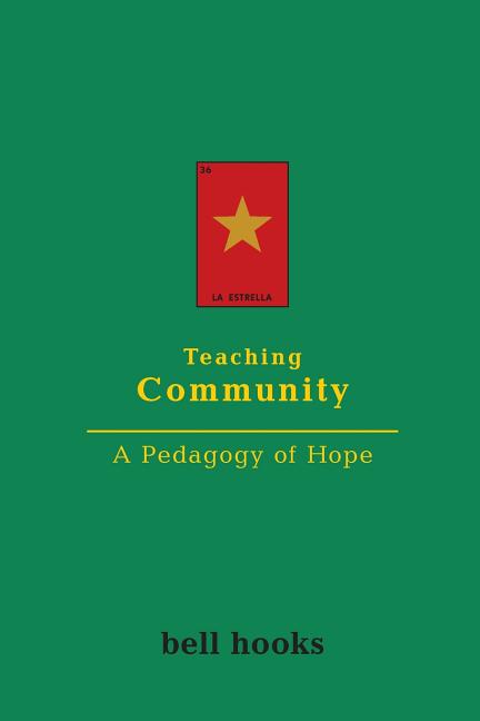 Book cover for Teaching Community: A Pedagogy of Hope