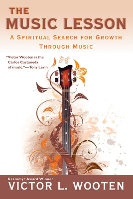 Book cover for The Music Lesson: A Spiritual Search for Growth Through Music