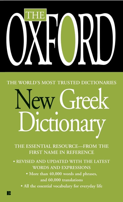 Book cover for Oxford New Greek Dictionary: The Essential Resource, Revised and Updated