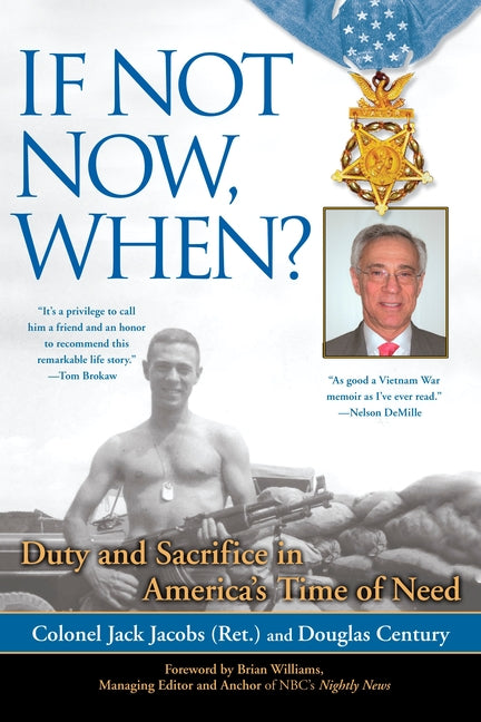 Book cover for If Not Now, When?: Duty and Sacrifice in America's Time of Need