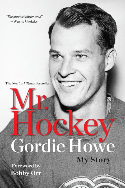 Book cover for Mr. Hockey: My Story