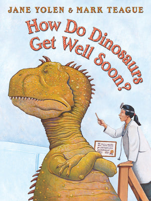 Book cover for How Do Dinosaurs Get Well Soon?