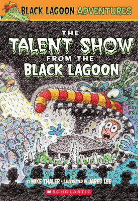Book cover for The Talent Show from the Black Lagoon