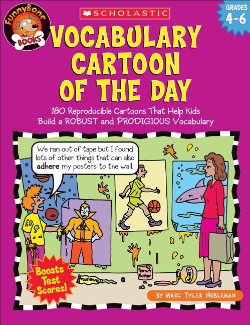 Book cover for Vocabulary Cartoon of the Day: Grades 4-6: 180 Reproducible Cartoons That Help Kids Build a Robust and Prodigious Vocabulary