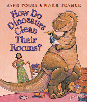 Book cover for How Do Dinosaurs Clean Their Rooms?
