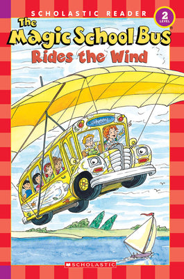 Book cover for The Magic School Bus Rides the Wind (Scholastic Reader, Level 2)