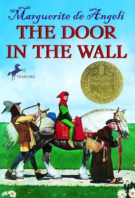 Book cover for The Door in the Wall: (Newbery Medal Winner)