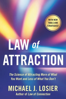 Book cover for Law of Attraction: The Science of Attracting More of What You Want and Less of What You Don't