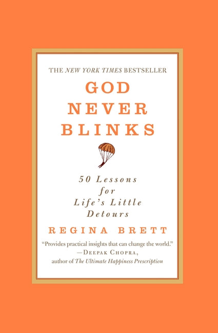 Book cover for God Never Blinks: 50 Lessons for Life's Little Detours