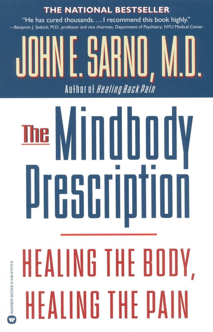 Book cover for The Mindbody Prescription: Healing the Body, Healing the Pain