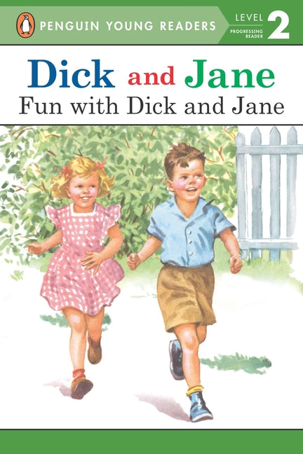 Book cover for Dick and Jane: Fun with Dick and Jane