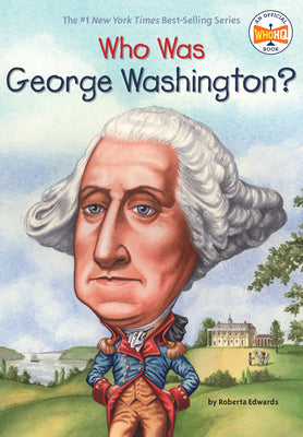 Book cover for Who Was George Washington?
