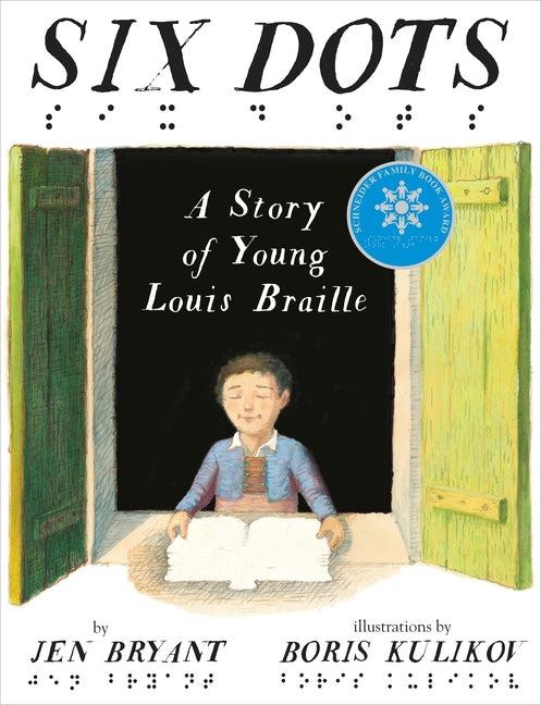 Book cover for Six Dots: A Story of Young Louis Braille