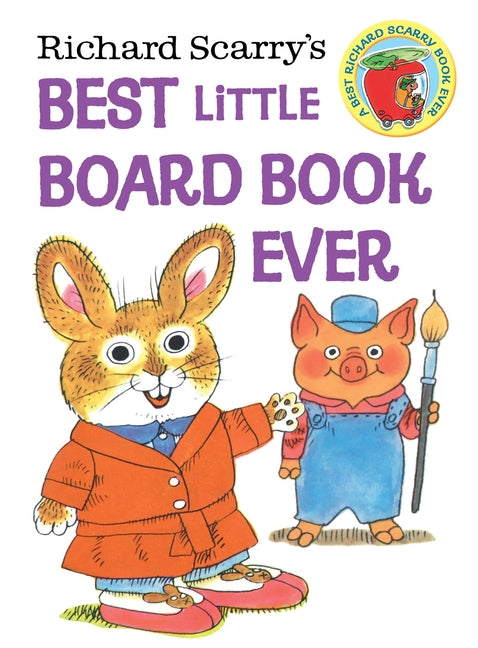 Book cover for Richard Scarry's Best Little Board Book Ever