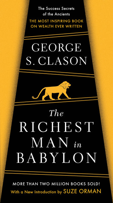Book cover for The Richest Man in Babylon: The Success Secrets of the Ancients--The Most Inspiring Book on Wealth Ever Written